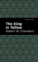 King in Yellow -  Robert W. Chambers