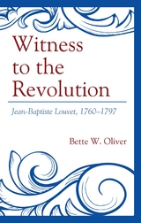 Witness to the Revolution -  Bette W. Oliver