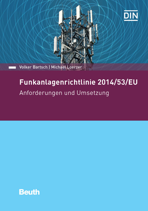 Funkanlagenrichtlinie 2014/53/EU -  Volker Bartsch,  Michael Loerzer