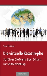 Die virtuelle Katastrophe - Gary Thomas