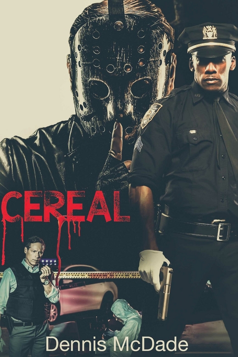 Cereal -  Dennis McDade