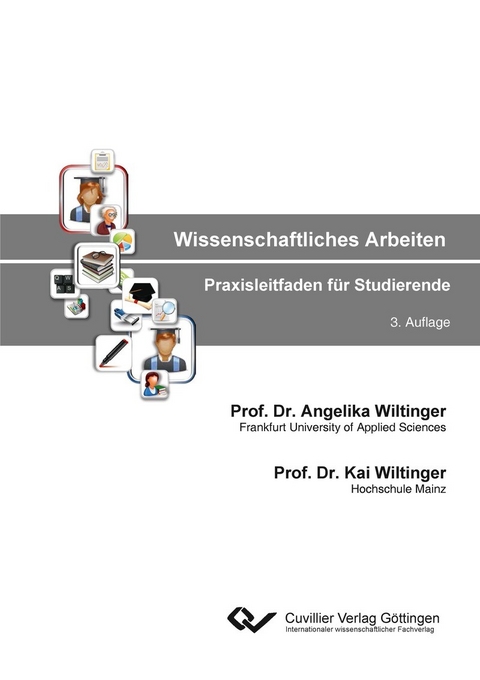 Wissenschaftliches Arbeiten -  Angelika Wiltinger,  Kai Wiltinger