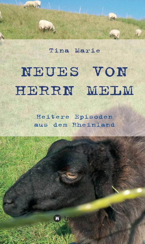 Neues von Herrn Melm - Tina Marie