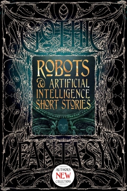 Robots & Artificial Intelligence Short Stories -  Eleanor Wood