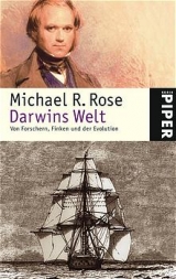 Darwins Welt - Michael R Rose