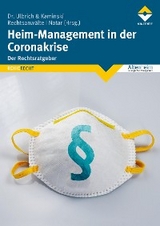 Heim-Management in der Coronakrise -  Dr.Ulbrich &  Kaminski Rechtsanwälte / Notar