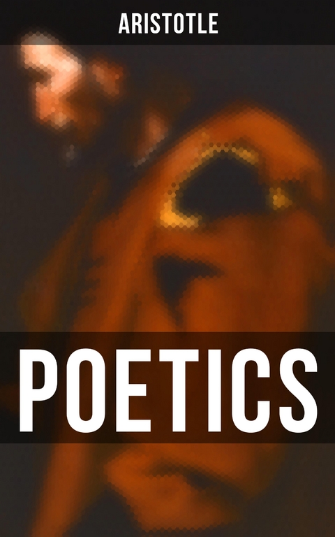 Poetics -  Aristotle