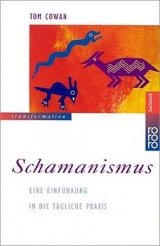 Schamanismus - Tom Cowan