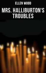 Mrs. Halliburton's Troubles - Ellen Wood