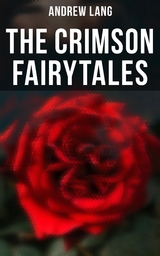 The Crimson Fairytales - Andrew Lang