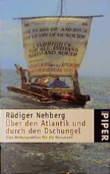 Über den Atlantik und durch den Dschungel - Nehberg, Rüdiger