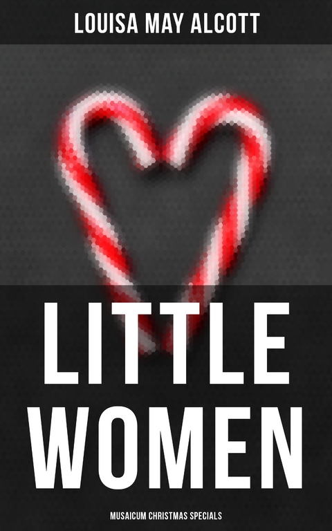 Little Women (Musaicum Christmas Specials) - Louisa May Alcott