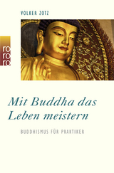 Mit Buddha das Leben meistern - Volker Zotz