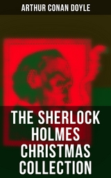 The Sherlock Holmes Christmas Collection - Arthur Conan Doyle