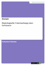 Heptologische Untersuchung eines Gewässers