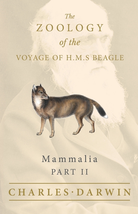 Mammalia - Part II - The Zoology of the Voyage of H.M.S Beagle - Charles Darwin, George R. Waterhouse