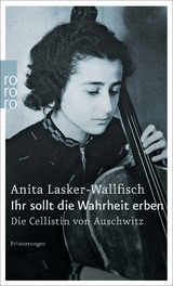 Ihr sollt die Wahrheit erben - Anita Lasker-Wallfisch