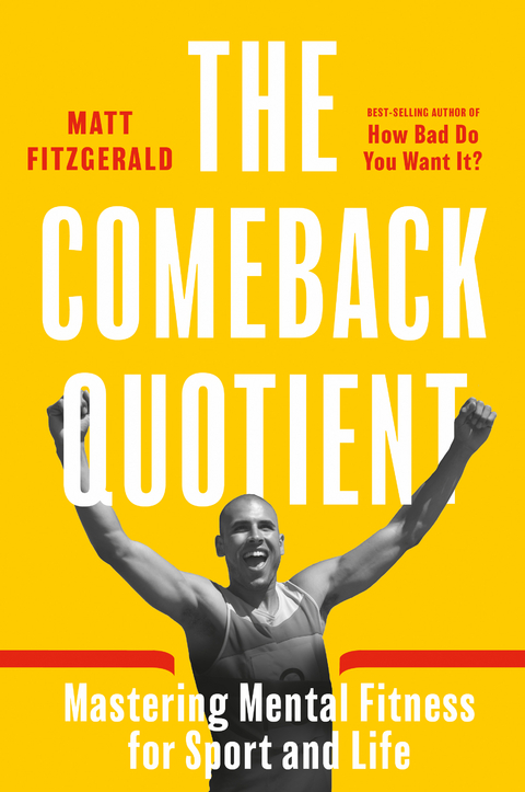 Comeback Quotient -  Matt Fitzgerald