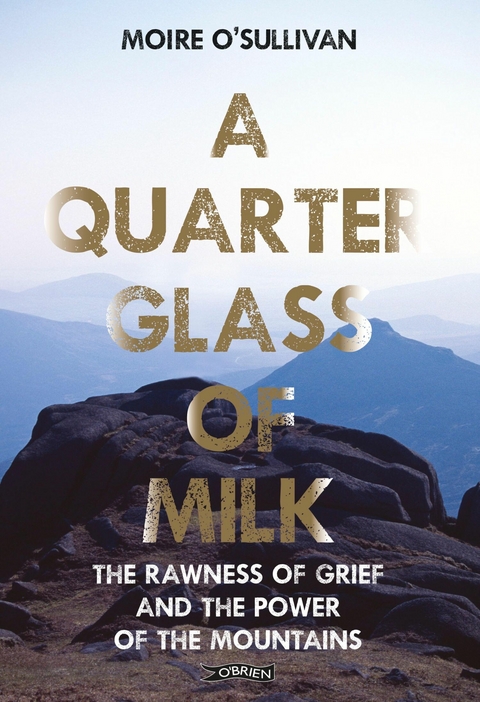 Quarter Glass of Milk -  Moire O'Sullivan