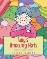 Amy's Amazing Hats - Sharyn Diamond