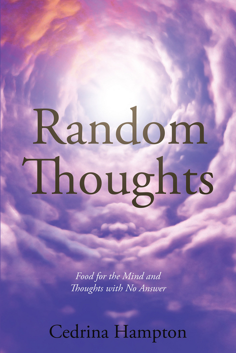 Random Thoughts - Cedrina Hampton