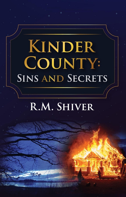 Kinder County -  R.M. Shiver