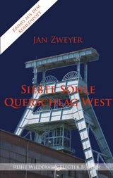 Siebte Sohle, Querschlag West - Jan Zweyer