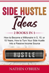 Side Hustle Ideas: 2 Books in 1 -  Nathin O'Brien