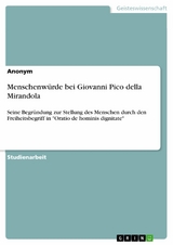 Menschenwürde bei Giovanni Pico della Mirandola