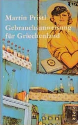 Gebrauchsanweisung für Griechenland - Martin Pristl