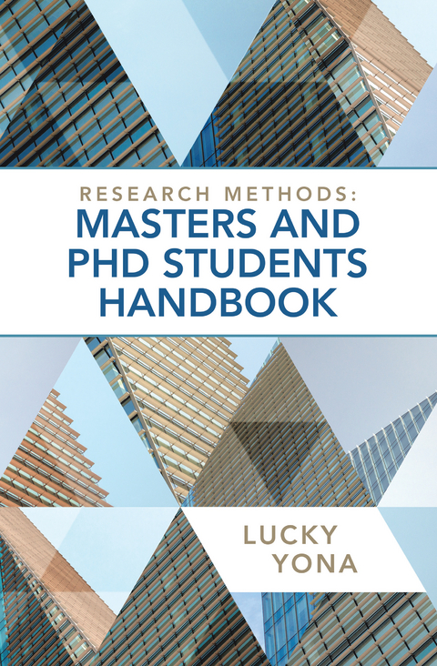 Research Methods: Masters and Phd Students Handbook -  Lucky Yona