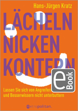 Lächeln, nicken, kontern -  Hans-Jürgen Kratz