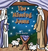 The Missing Jesus - Carole Moeller