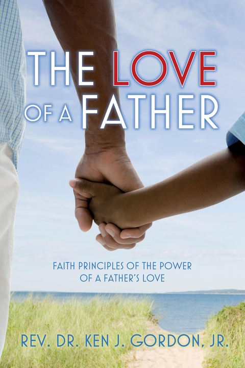 The Love of a Father - Ken Gordon