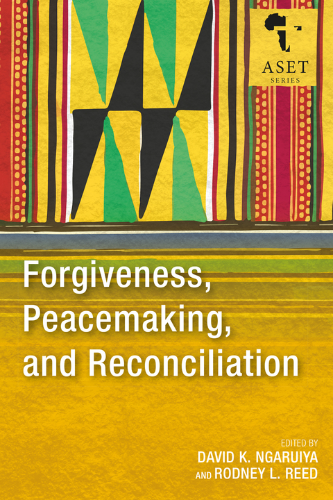 Forgiveness, Peacemaking, and Reconciliation - 