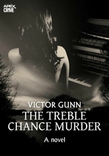THE TREBLE CHANCE MURDER (English Edition) - Victor Gunn
