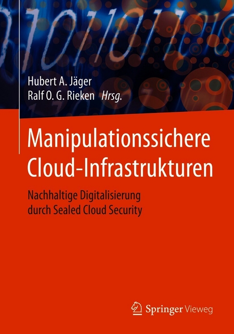 Manipulationssichere Cloud-Infrastrukturen - 