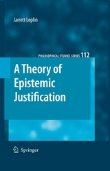 Theory of Epistemic Justification -  J. Leplin