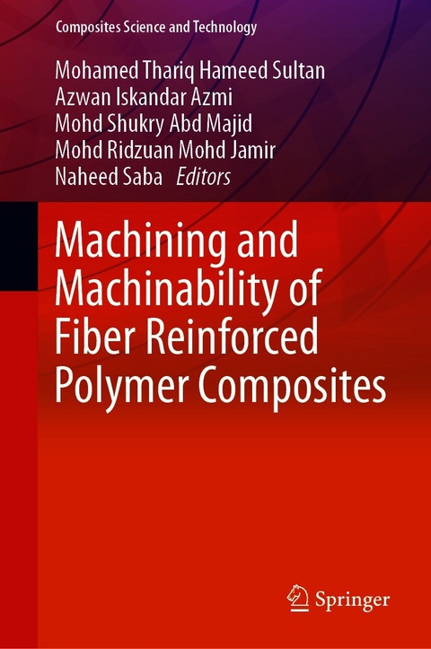 Machining and Machinability of Fiber Reinforced Polymer Composites - 
