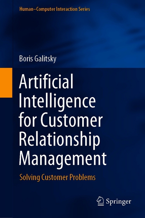 Artificial Intelligence for Customer Relationship Management -  Boris Galitsky
