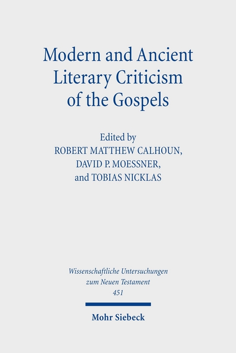 Modern and Ancient Literary Criticism of the Gospels - 