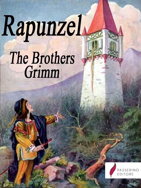 Rapunzel - Brothers Grimm