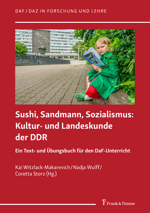 Sushi, Sandmann, Sozialismus: Kultur- und Landeskunde der DDR - 