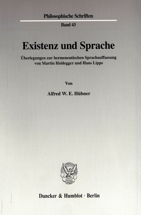 Existenz und Sprache. -  Alfred W. E. Hübner