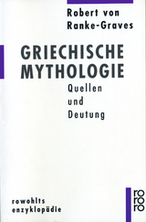 Griechische Mythologie 1 - Robert von Ranke-Graves