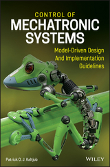 Control of Mechatronic Systems -  Patrick O. J. Kaltjob