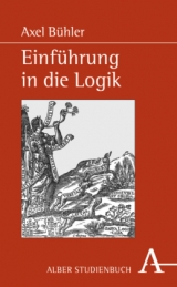 Einführung in die Logik - Axel Bühler