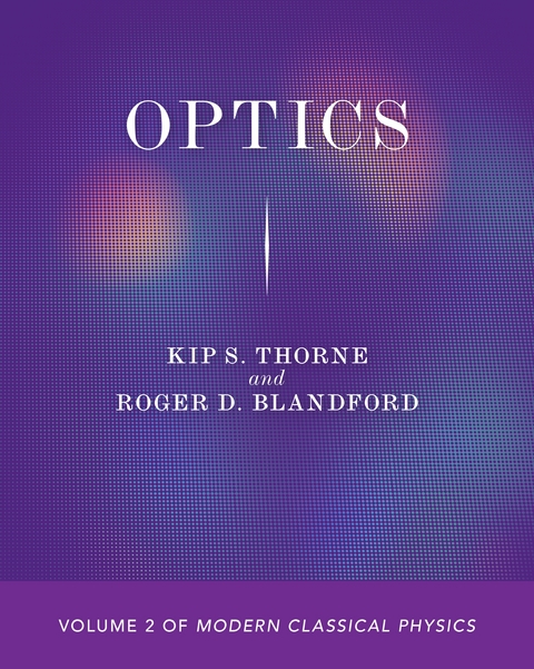 Optics -  Roger D. Blandford,  Kip S. Thorne