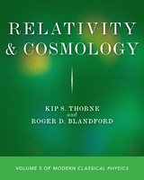 Relativity and Cosmology -  Roger D. Blandford,  Kip S. Thorne