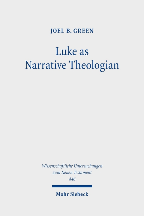 Luke as Narrative Theologian -  Joel B. Green